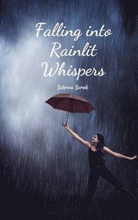 bokomslag Falling into Rainlit Whispers