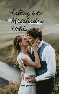 bokomslag Falling into Mistshadow Fields