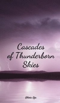 bokomslag Cascades of Thunderborn Skies