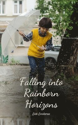 Falling into Rainborn Horizons 1