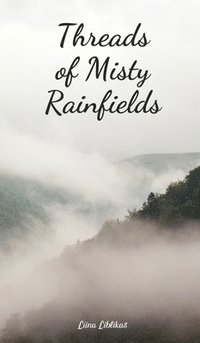 bokomslag Threads of Misty Rainfields