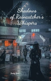 bokomslag Shadows of Raincatcher's Whispers