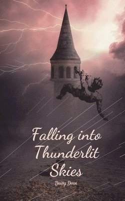 bokomslag Falling into Thunderlit Skies