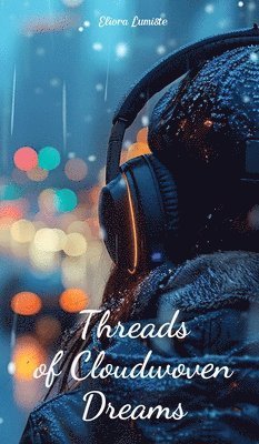 Threads of Cloudwoven Dreams 1