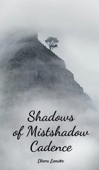 bokomslag Shadows of Mistshadow Cadence