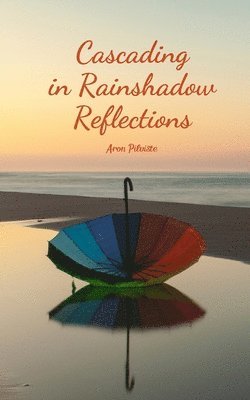 Cascading in Rainshadow Reflections 1