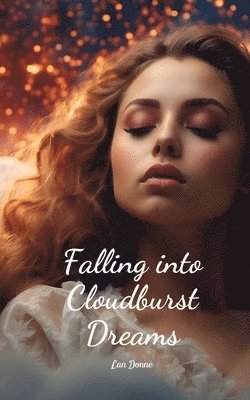 bokomslag Falling into Cloudburst Dreams