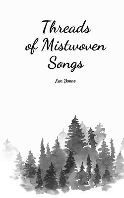 Threads of Mistwoven Songs 1