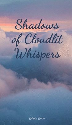 bokomslag Shadows of Cloudlit Whispers