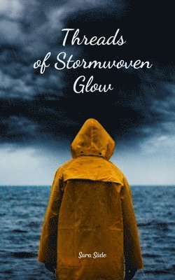 bokomslag Threads of Stormwoven Glow