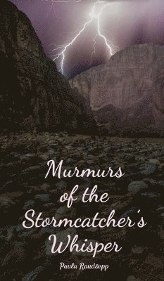 bokomslag Murmurs of the Stormcatcher's Whisper