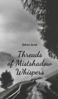 bokomslag Threads of Mistshadow Whispers