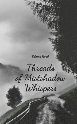 Threads of Mistshadow Whispers 1