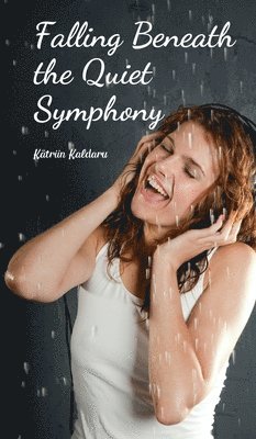 Falling Beneath the Quiet Symphony 1