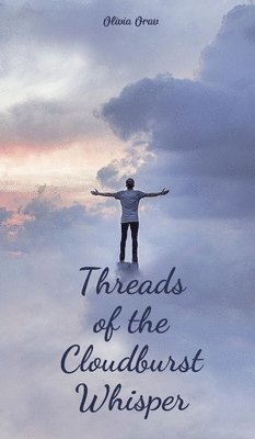 Threads of the Cloudburst Whisper 1