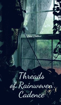 bokomslag Threads of Rainwoven Cadence