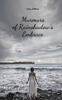 bokomslag Murmurs of Rainshadow's Embrace