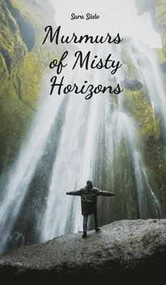 Murmurs of Misty Horizons 1