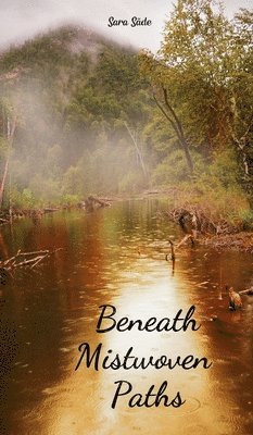 Beneath Mistwoven Paths 1