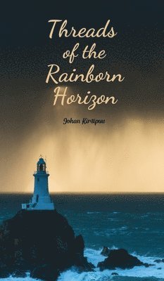 Threads of the Rainborn Horizon 1