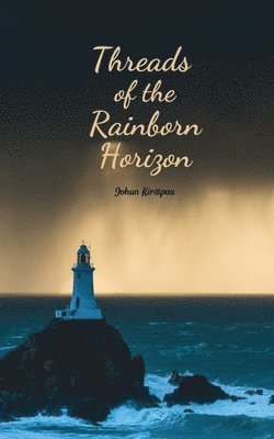 Threads of the Rainborn Horizon 1