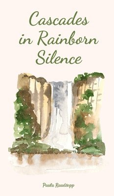 Cascades in Rainborn Silence 1