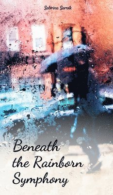 Beneath the Rainborn Symphony 1