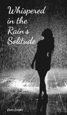 Whispered in the Rain's Solitude 1