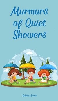 bokomslag Murmurs of Quiet Showers