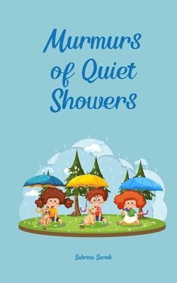 bokomslag Murmurs of Quiet Showers