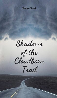 bokomslag Shadows of the Cloudborn Trail