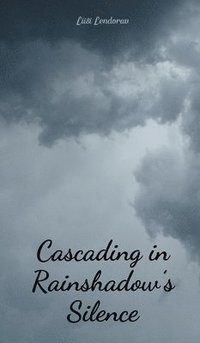 bokomslag Cascading in Rainshadow's Silence