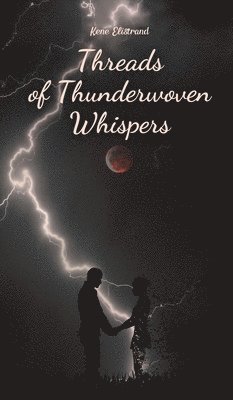 Threads of Thunderwoven Whispers 1