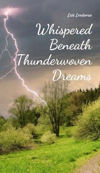 bokomslag Whispered Beneath Thunderwoven Dreams