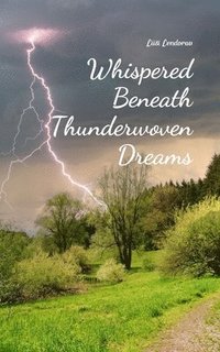 bokomslag Whispered Beneath Thunderwoven Dreams