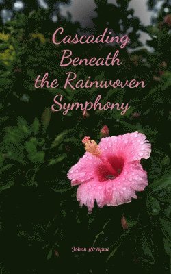 Cascading Beneath the Rainwoven Symphony 1