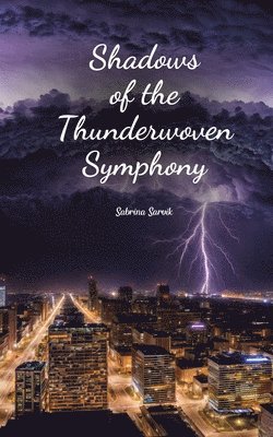 Shadows of the Thunderwoven Symphony 1