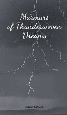 bokomslag Murmurs of Thunderwoven Dreams