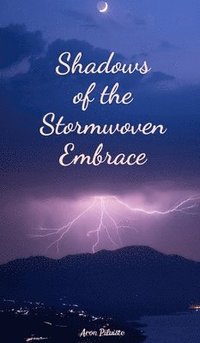 bokomslag Shadows of the Stormwoven Embrace