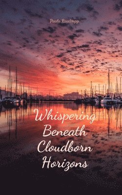 Whispering Beneath Cloudborn Horizons 1