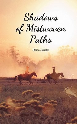 Shadows of Mistwoven Paths 1