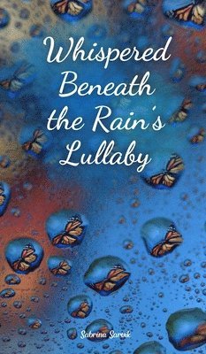 Whispered Beneath the Rain's Lullaby 1