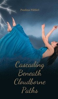 bokomslag Cascading Beneath Cloudborne Paths