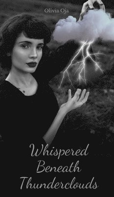 Whispered Beneath Thunderclouds 1