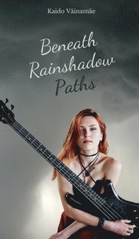 bokomslag Beneath Rainshadow Paths