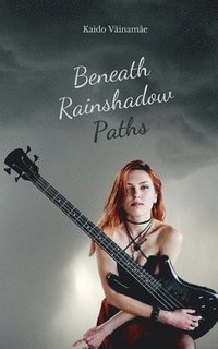 bokomslag Beneath Rainshadow Paths