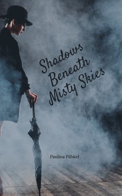 Shadows Beneath Misty Skies 1