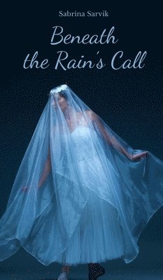 Beneath the Rain's Call 1