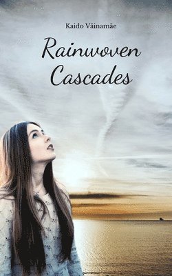 Rainwoven Cascades 1