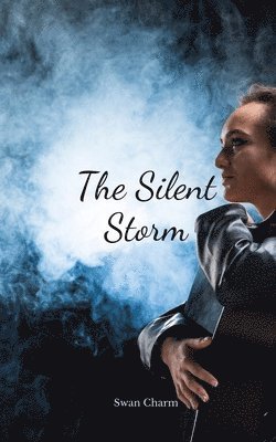 bokomslag The Silent Storm